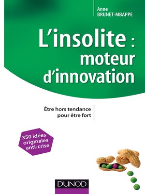 cover image of L'insolite, moteur d'innovation